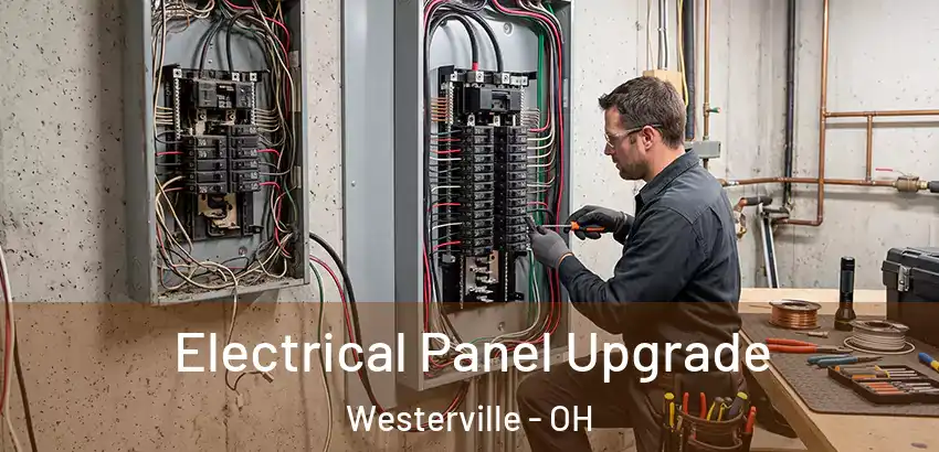 Electrical Panel Upgrade Westerville - OH